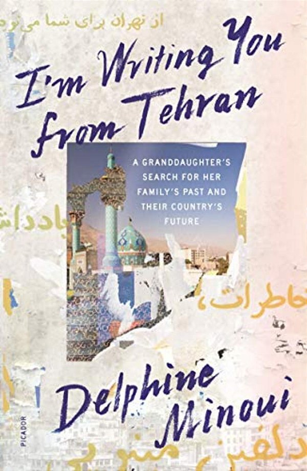 I'm Writing You From Tehran-..