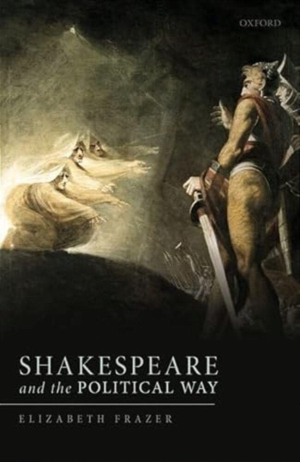 Shakespeare And The Political Way-..