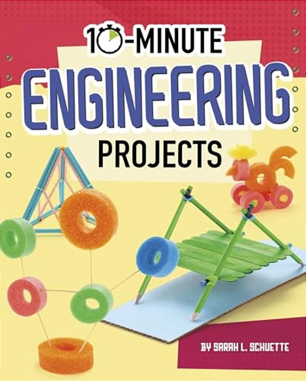 10-Minute Engineering Projects-..