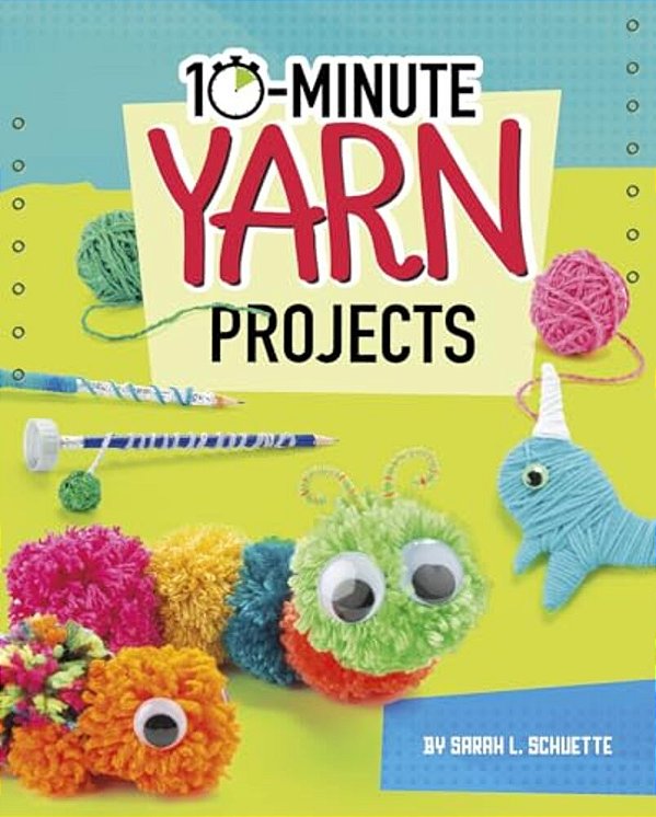 10-Minute Yarn Projects-..