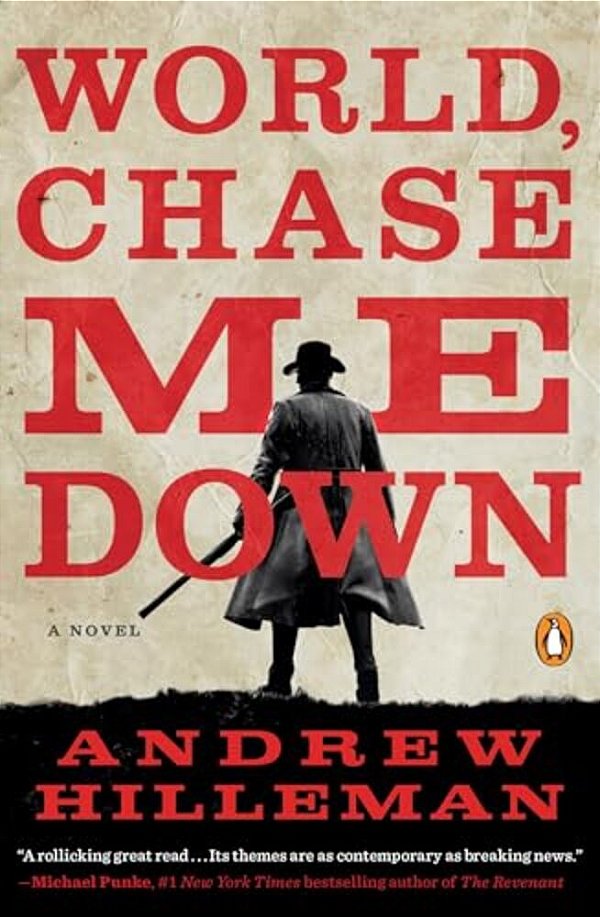World, Chase Me Down-..