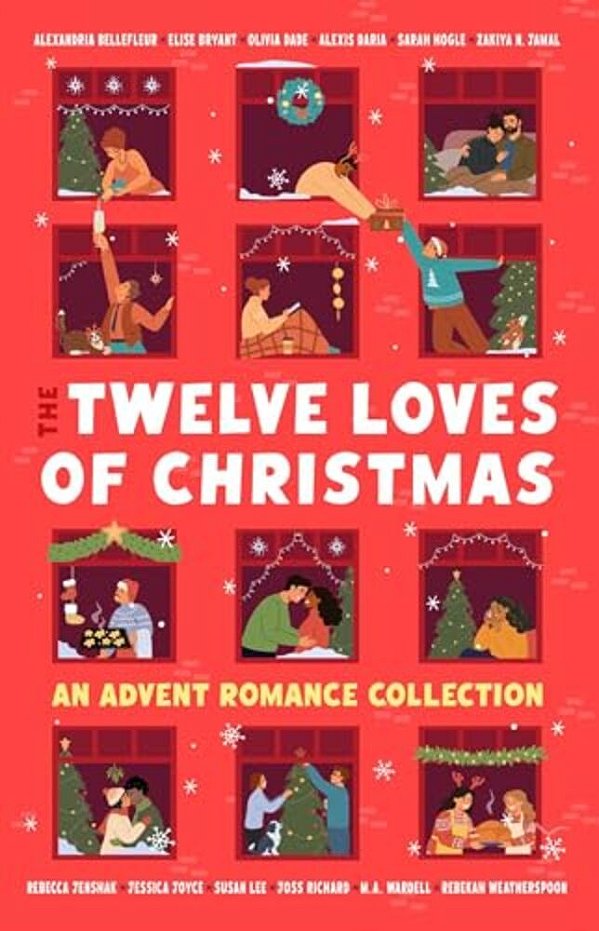 The Twelve Loves Of Christmas: An Advent Romance Collection-..