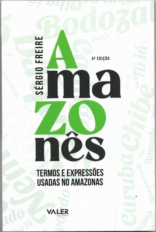 Amazonês Termos E Expressões Usadas No Amazonas
