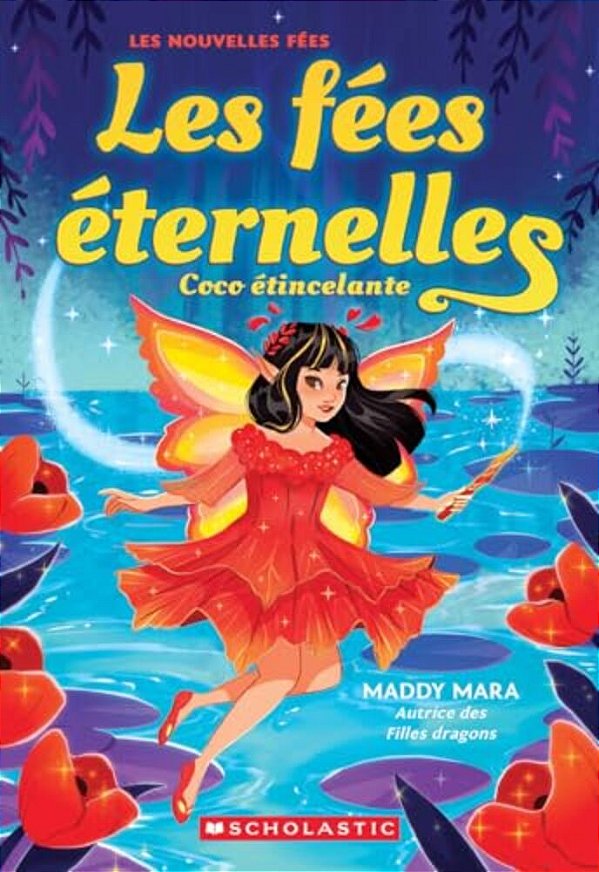 Les Fées Éternelles: N° 3 - Coco Étincelante-..