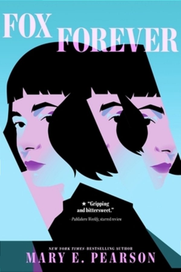 Fox Forever: The Jenna Fox Chronicles-..