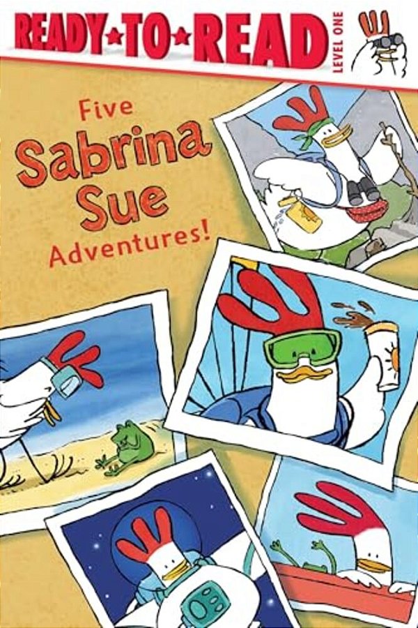 Five Sabrina Sue Adventures!: Sabrina Sue Loves The City; Sabrina Sue Loves The Sea; Sabrina Sue Loves The Moon; Sabrina Sue Loves The Sky; Sabrina Su-..