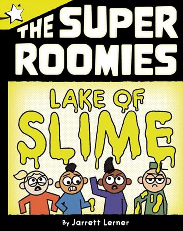 Lake Of Slime: A Star Chapter Book-..