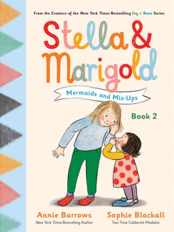 Stella & Marigold: Mermaids And MIX-Ups: Book 2-..