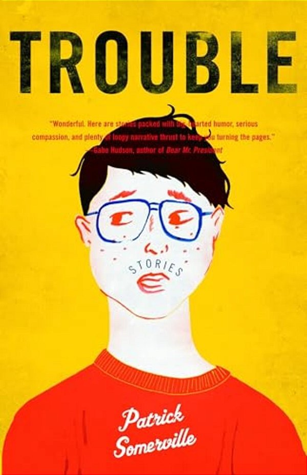 Trouble: Stories-..
