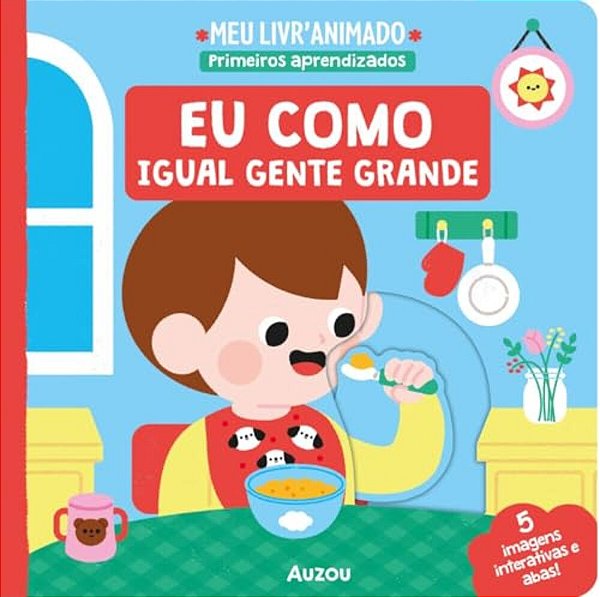Meu Livroanimado Eu Como Igual Gente Grande