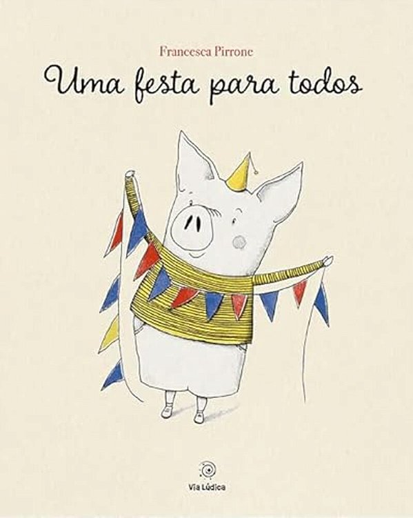 Uma Festa Para Todos