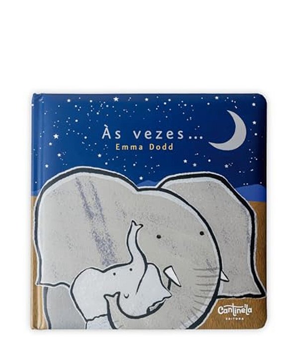 As Vezes...