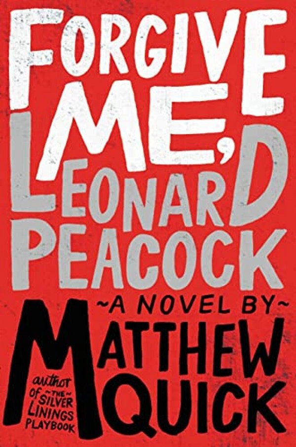 Forgive Me, Leonard Peacock-..
