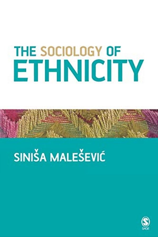 The Sociology Of Ethnicity-..