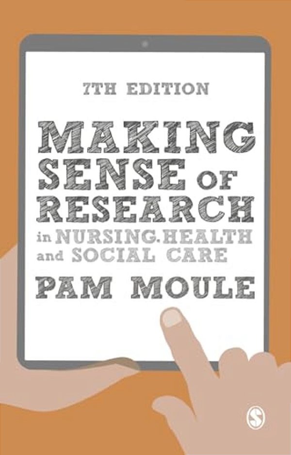Making Sense Of Research In Nursing, Health And Social Care-..