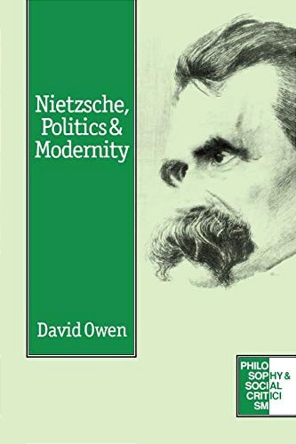 Nietzsche, Politics And Modernity-..