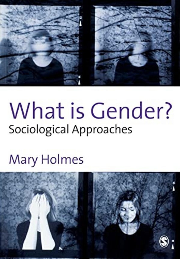 What Is Gender?: Sociological Approaches-..