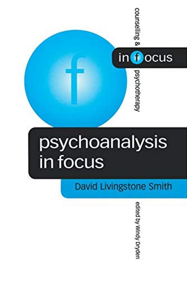 Psychoanalysis In Focus-..