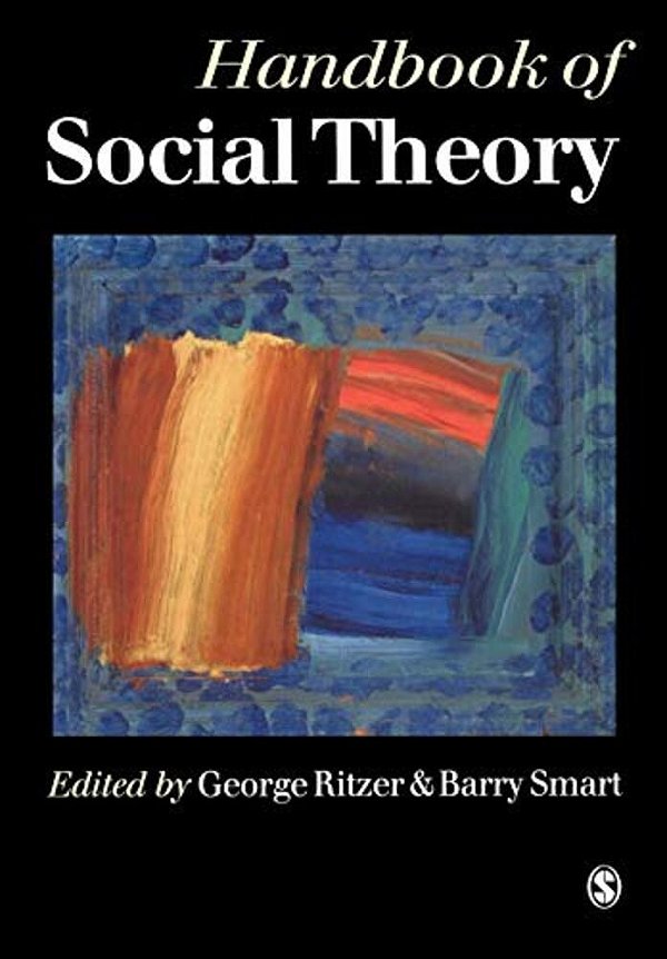 Handbook Of Social Theory-..