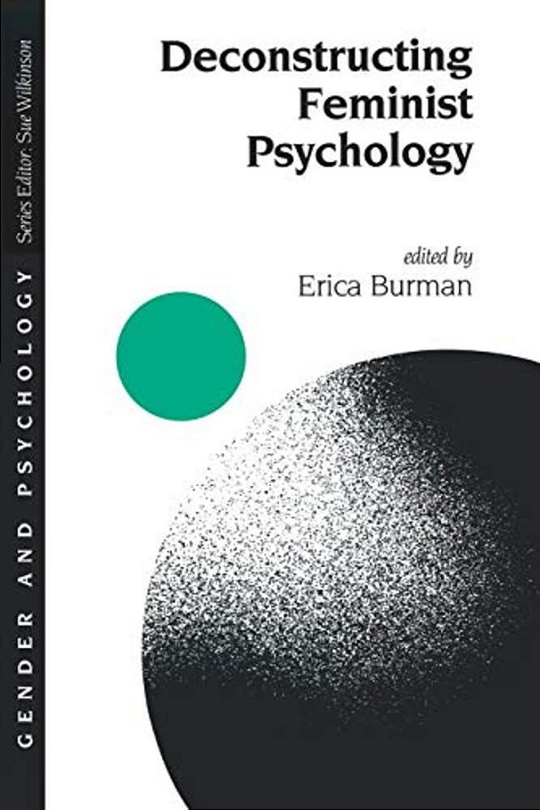 Deconstructing Feminist Psychology-..
