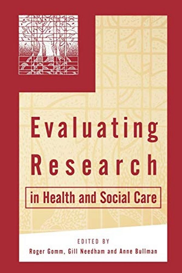Evaluating Research In Health And Social Care-..