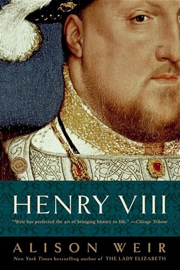 Henry VIII: The King And His Court-..