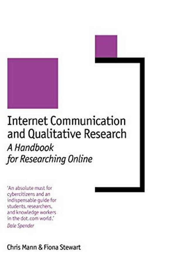 Internet Communication And Qualitative Research: A Handbook For Researching Online-..