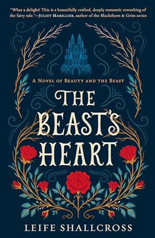 The Beast's Heart: A Novel Of Beauty And The Beast-..