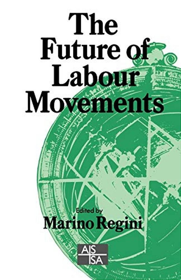 The Future Of Labour Movements-..