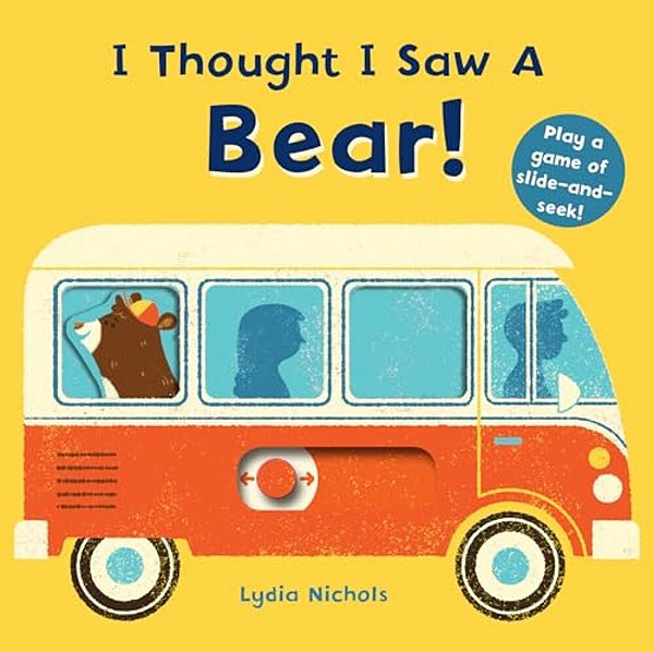 I Thought I Saw A Bear!-..