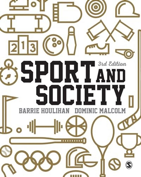 Sport And Society: A Student Introduction-..