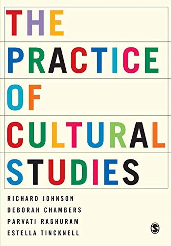 The Practice Of Cultural Studies-..