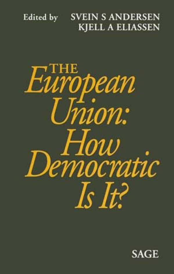 The European Union: How Democratic Is It?-..