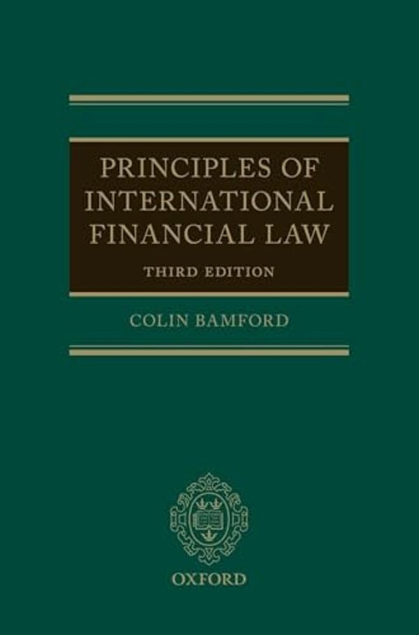 Principles Of International Financial Law-..