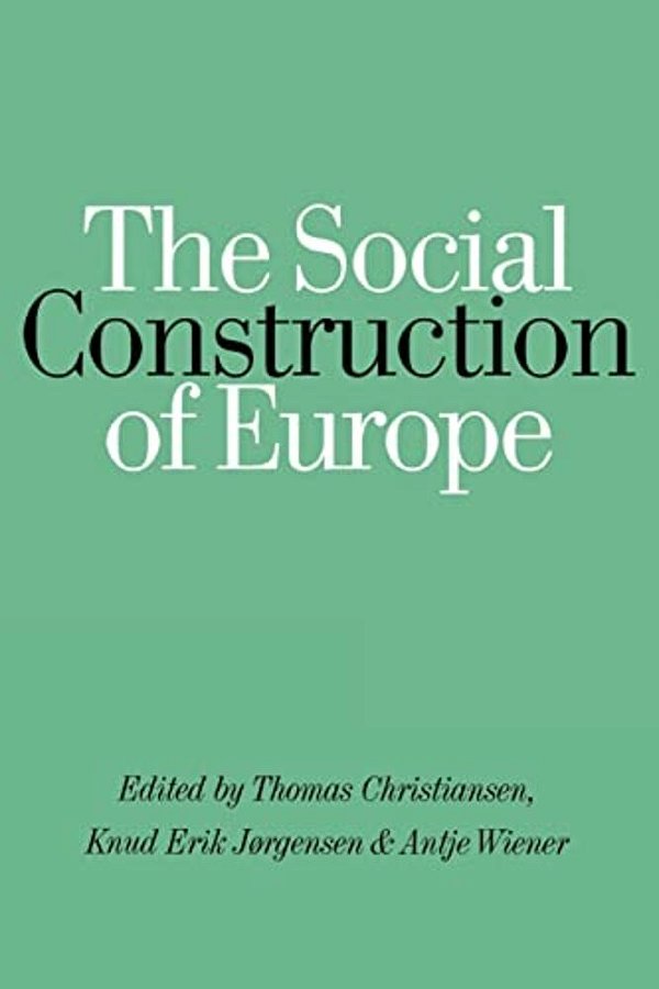 The Social Construction Of Europe-..