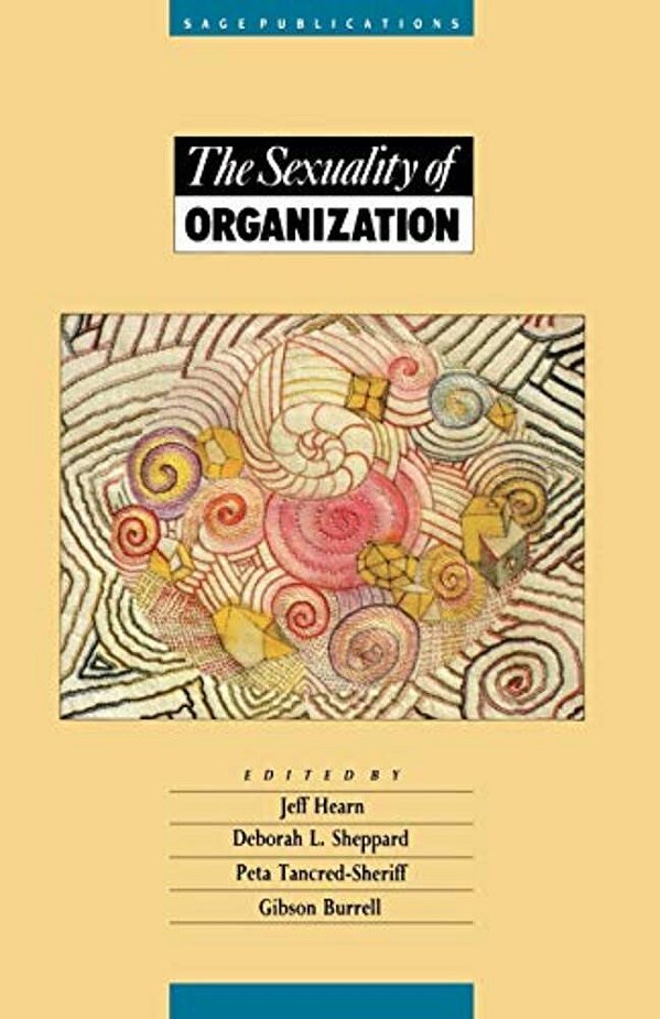 The Sexuality Of Organization-..