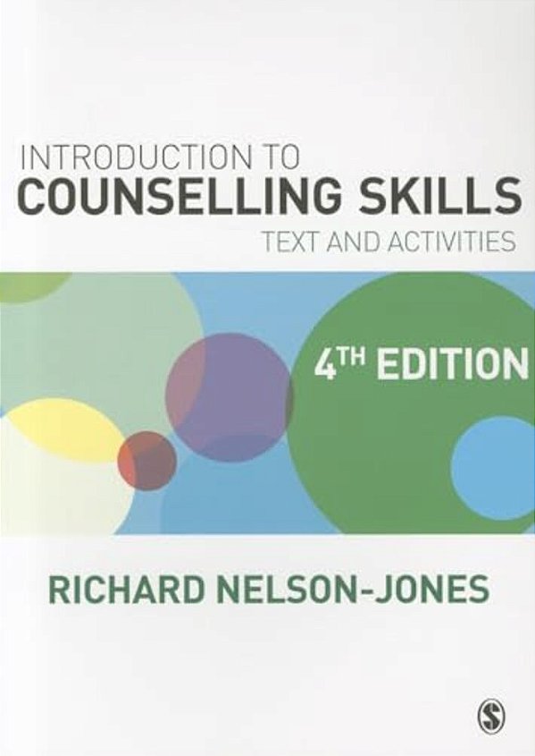 Introduction To Counselling Skills: Text And Activities-..