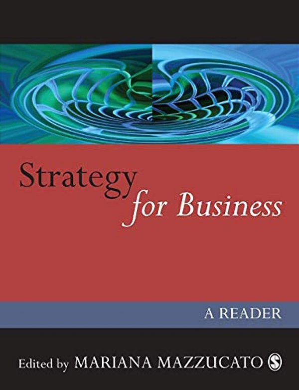 Strategy For Business: A Reader-..