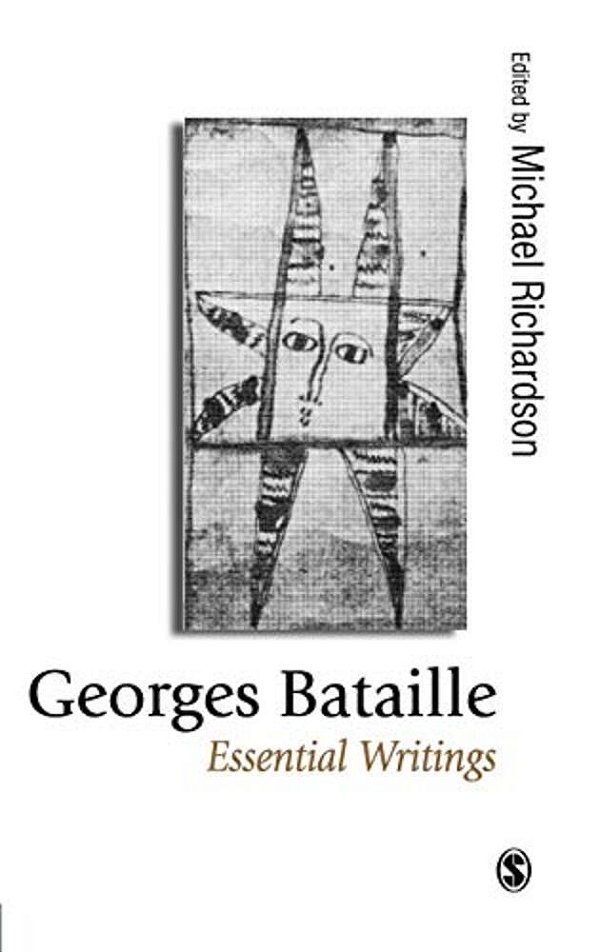 Georges Bataille: Essential Writings-..
