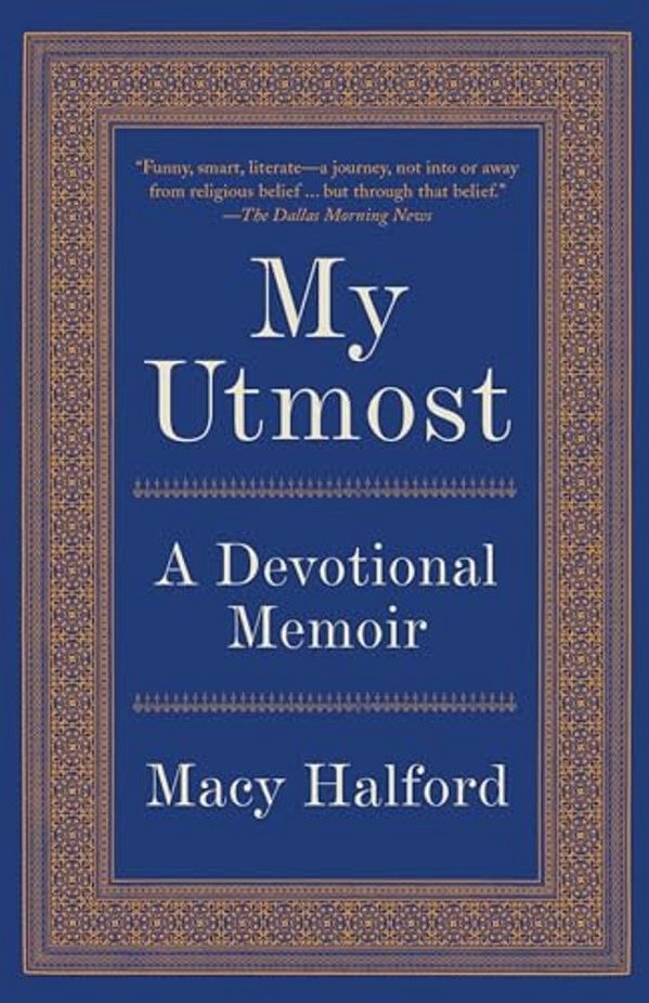 My Utmost: A Devotional Memoir-..