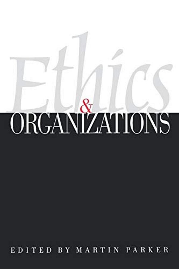 Ethics & Organizations-..
