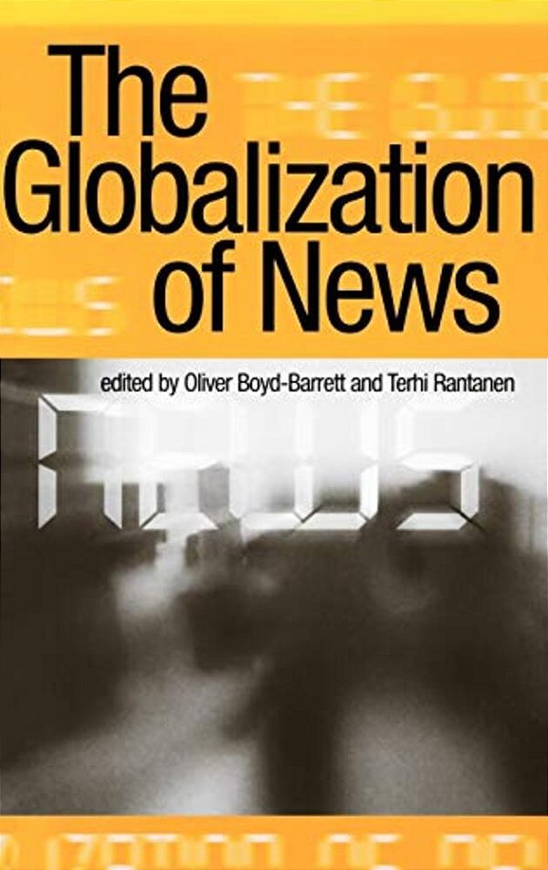The Globalization Of News-..