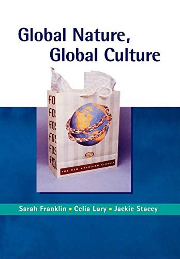 Global Nature, Global Culture-..