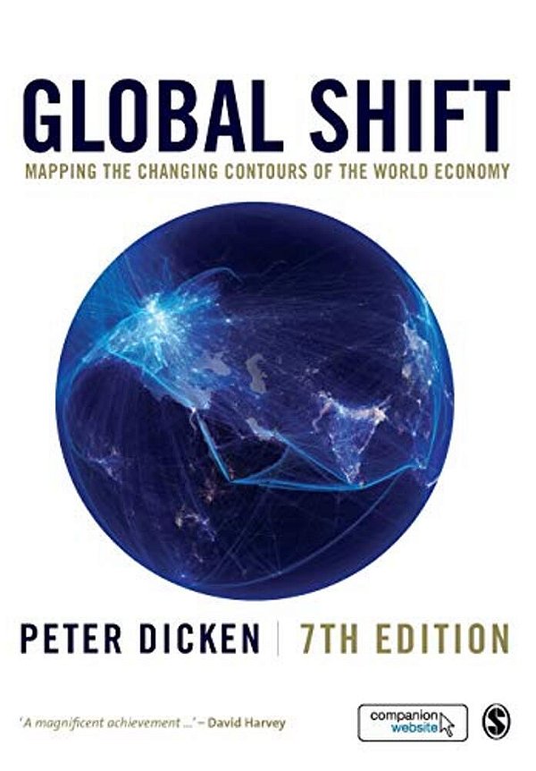 Global Shift: Mapping The Changing Contours Of The World Economy-..