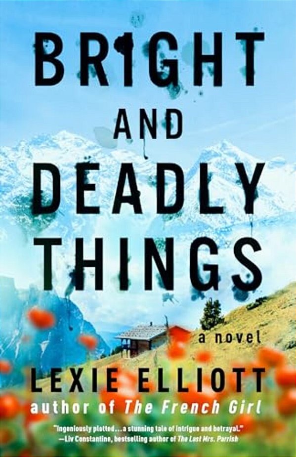 Bright And Deadly Things-..