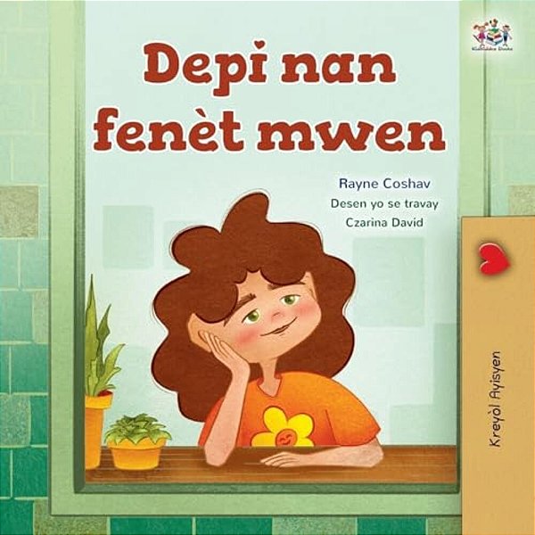 From My Window (Haitian Creole Kids Book)-..