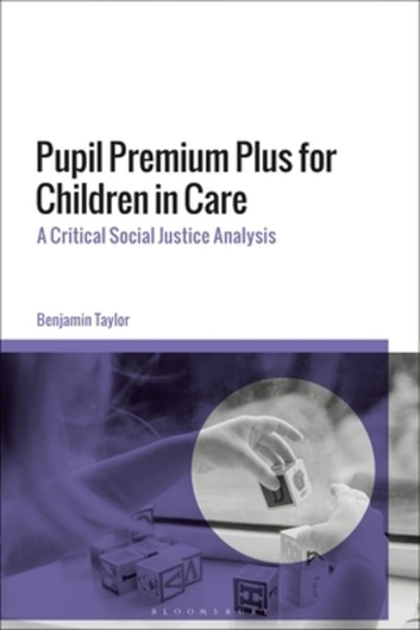 Pupil Premium Plus For Children In Care: A Critical Social Justice Analysis-..