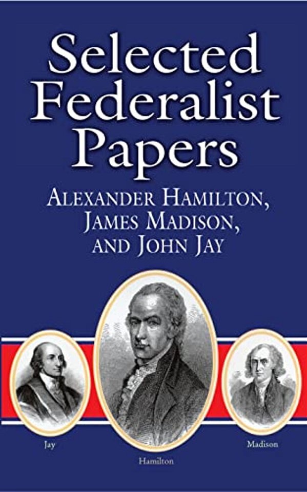 Selected Federalist Papers-..