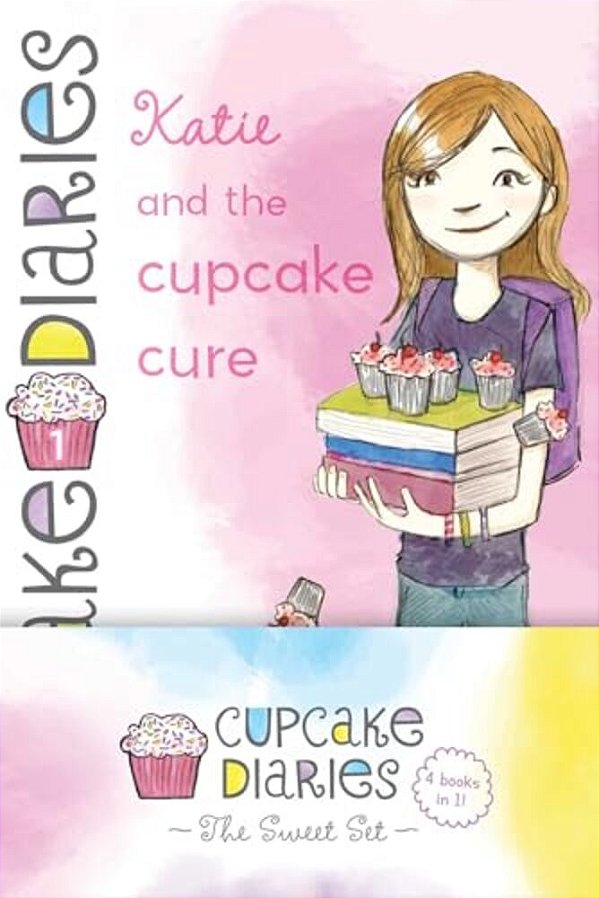 Cupcake Diaries The Sweet Set: Katie And The Cupcake Cure; Mia In The MIX; Emma On Thin Icing; Alexis And The Perfect Recipe-..