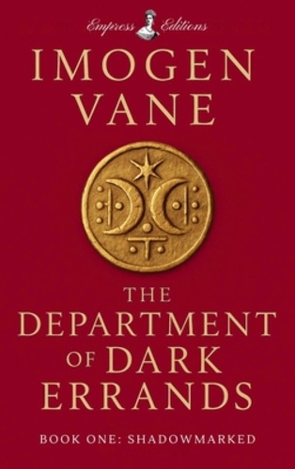 The Department Of Dark Errands: Book One: Shadowmarked-..